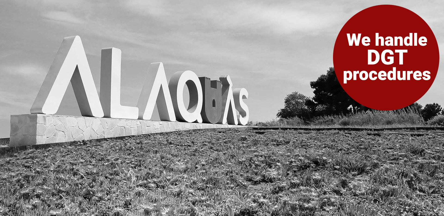 DGT procedures - Alaquas consulting DGT procedures - Alaquas consulting